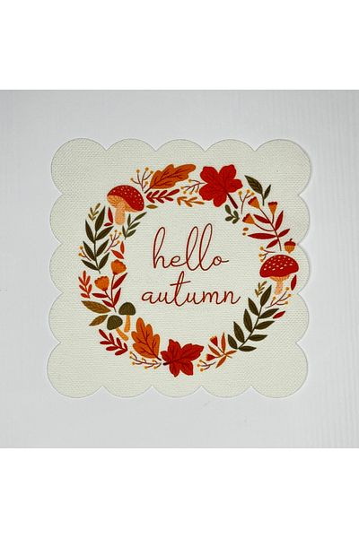 DECO Hello Autumn Slogan - Digital Printed Washable Laser Cut Cocktail Napkin
