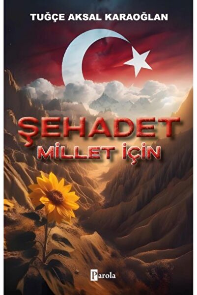 Parola Yayıncılık Şehadet Millet İçin