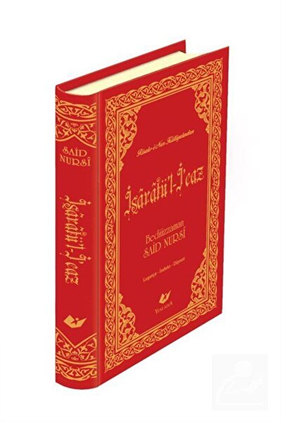 Yeni Asya Neşriyat İşaratü'l-icaz Yeni Tanzim Büyük Boy Lügatçeli Indexli - 7...