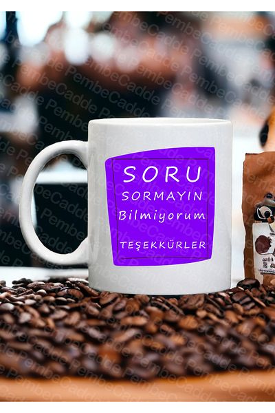 PembeCadde Color Options Don't Ask Questions I Don't Know Thank You 1stQuality Mug