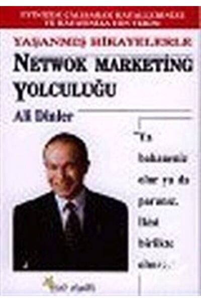 Beyaz Yayınları Yaşanmış Hikayelerle Network Marketing Yolculuğu