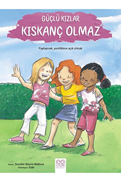 1001 Çiçek Kitaplar Güçlü Kızlar Kıskanç Olmaz