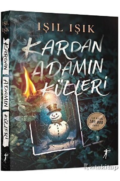 Destek Yayınları Işıl Işık -Kardan Adamın Külleri  ( ÜCRETSİZ KARGO )