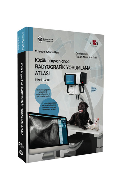 Güneş Tıp Kitabevleri Küçük Hayvanlarda Radyografik Yorumlama Atlası (QR Kodlu Videolu)