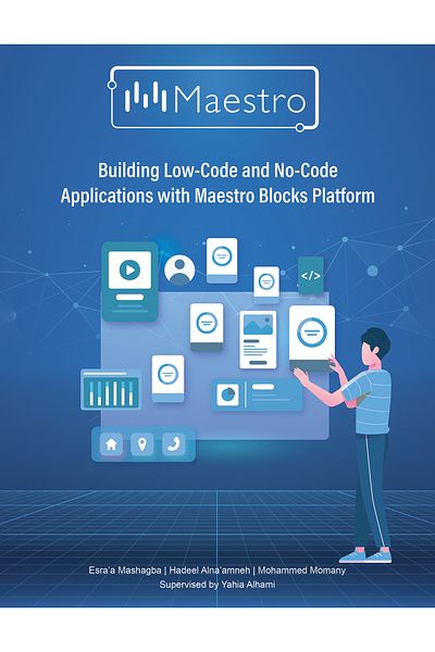 Austin Macauley Publishers Building Low-Code and No-Code Applications with Maestro Blocks Platform