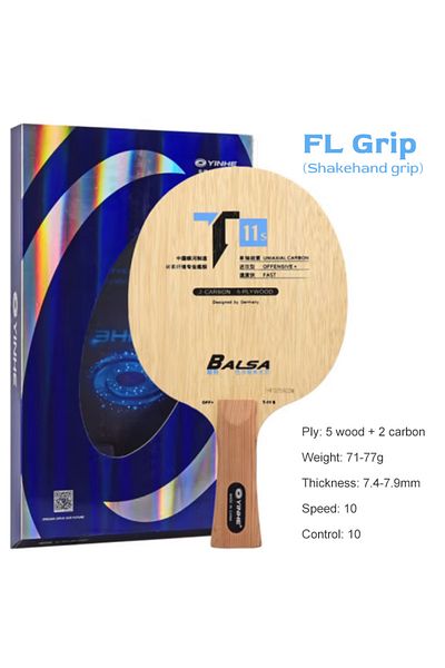 Choice Fl Grip Yinhe T11s Table Tennis Blade Super Lightweight Ping Pong Blade 5 Wood 2 Carbon Offensive 72