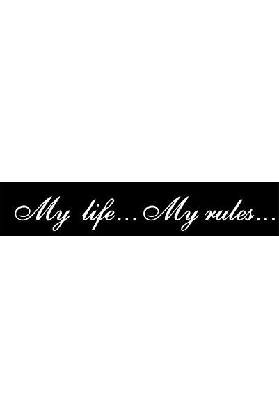 Birim Matbaa My Life My Rules Car Sticker (45X6Cm)