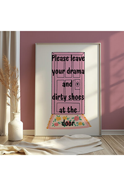 DES VU PRINT Please Leave Your Drama Çerçevesiz Poster