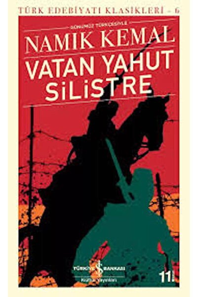 TÜRKİYE İŞ BANKASI KÜLTÜR YAYINLARI Vatan Yahut Silistre   Namık Kemal   Tiya...