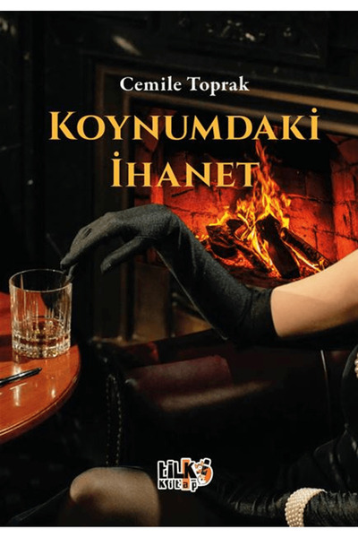 Tilki Kitap Koynumdaki İhanet / Cemile Toprak / Tilki Kitap / 9786256130357