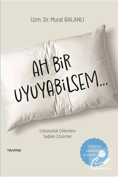 hayykitap Ah Bir Uyuyabilsem