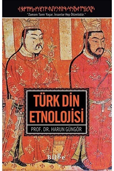 Bilge Kültür Sanat Kıda K02 Türk Din Etnolojisi - Harun Güngör