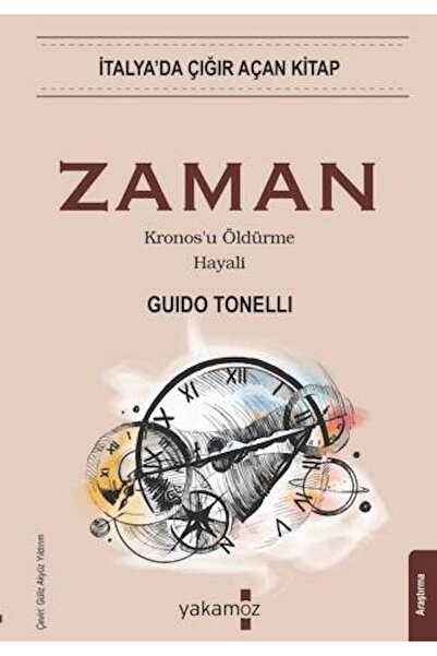 Yakamoz Yayınları ياكاموز يبث الوقت 	 	 الكاتب: جويدو تونيلي 	 	 الترجمة: روز...