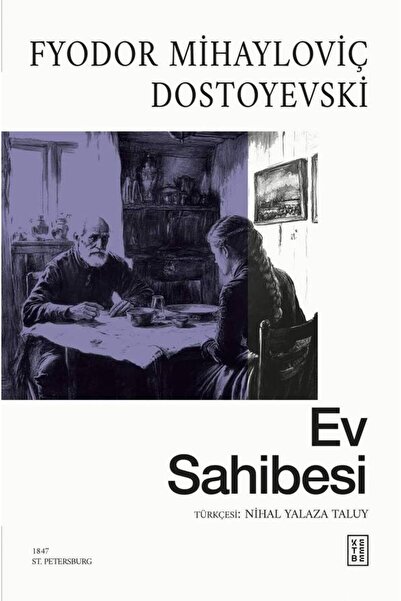 Ketebe Ev Sahibesi Fyodor Mihayloviç Dostoyevski