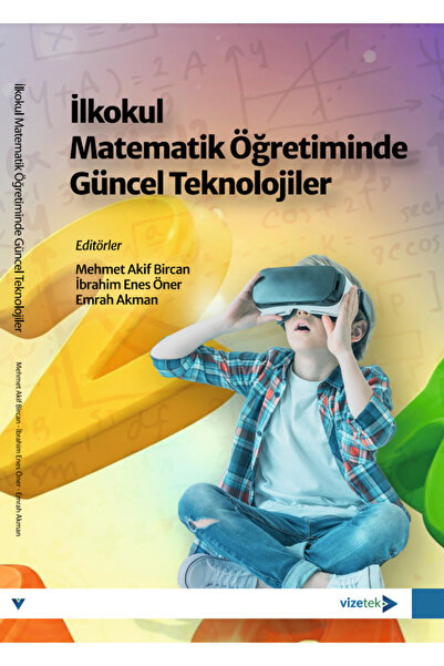 Vizetek Yayıncılık İlkokul Matematik Öğretiminde Güncel Teknolojiler