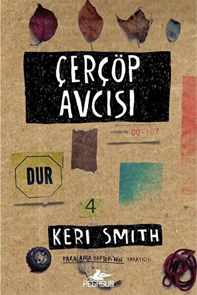 Pegasus Yayınları Çerçöp Avcısı - Keri Smith