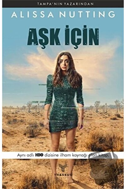 Theseus Yayınevi Aşk İçin / Theseus Yayınevi / Alissa Nutting