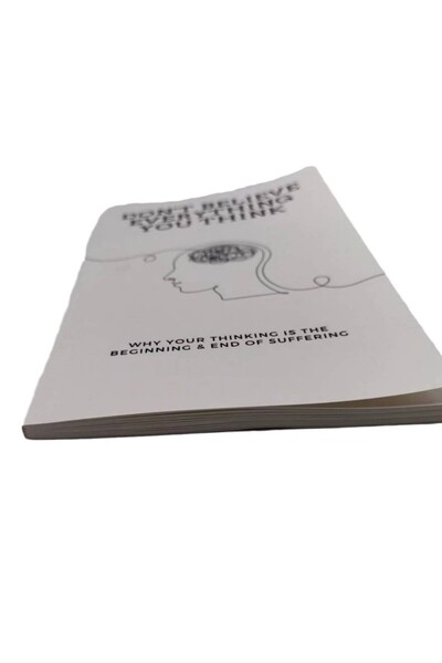 Choice Don'T Believe Everything You Think By Joseph Nguyen Why Your Thinking Is The Beginning & End Of S...