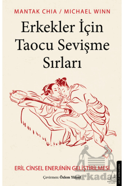 Destek Yayınları Erkekler İçin Taocu Sevişme Sırları