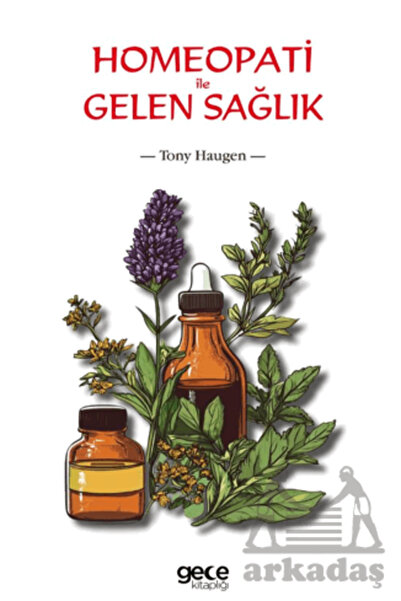 Gece Kitaplığı Homeopati İle Gelen Sağlık
