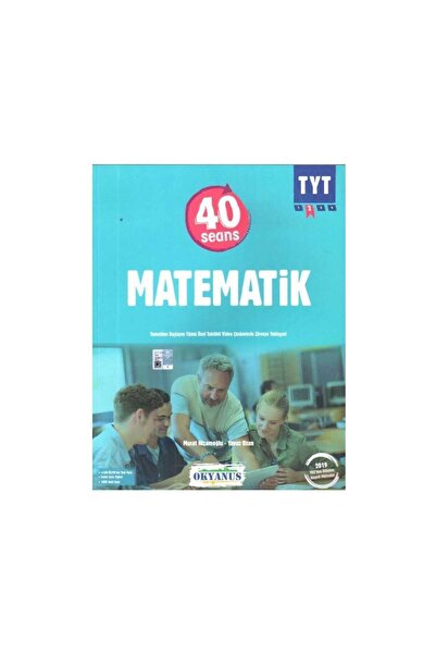 Okyanus Yayınları Okyanus 40 Seansta Tyt Matematik
