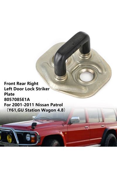 Areyourshop Front Rear Right Left Door Lock Striker Plate For Nissan Patrol GU Y61 2001-2011 8057...