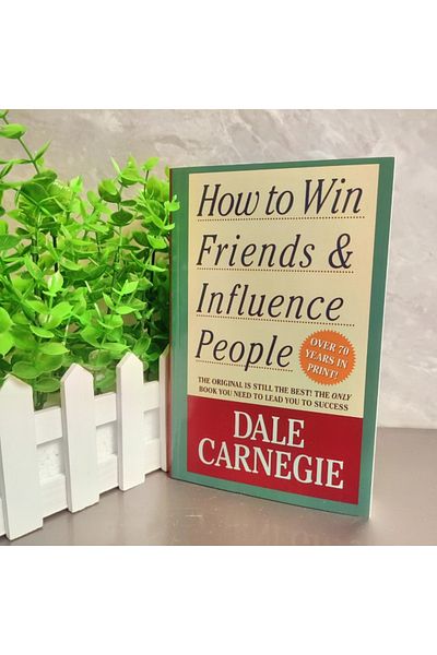 Choice How To Win Friends & Influence People By Dale Carnegie Interpersonal Communication Skills Self-im...