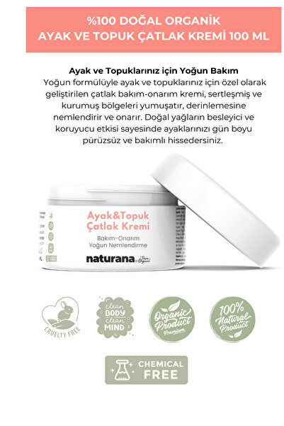 Naturana %100 Doğal Ayak Bakım Topuk Çatlak Kremi Mantar Önleyici Onarıcı Nem...