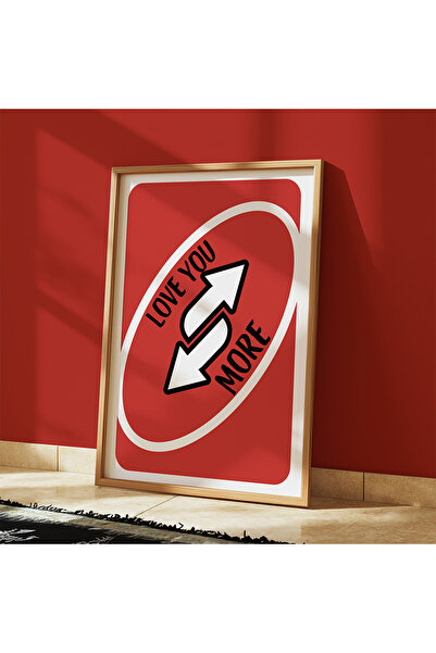 DES VU PRINT Love You More Uno Kart Temalı Çerçevesiz Poster