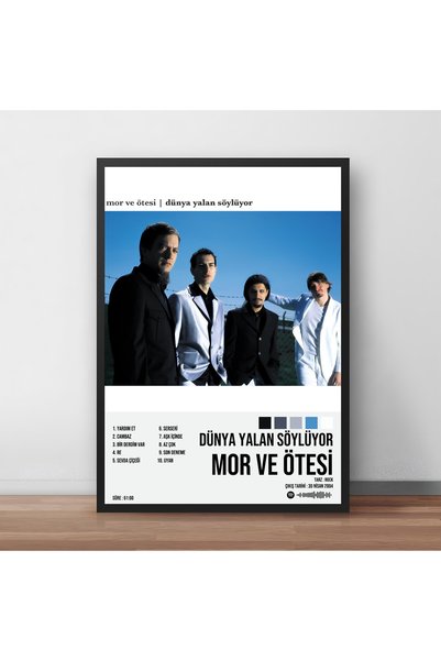 Orendart Mor Ve Ötesi - Dünya Yalan Söylüyor Albüm Spotify Çerçeveli Poster T...