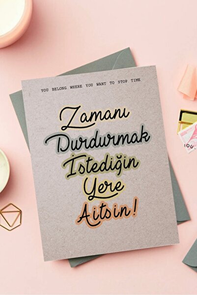 Mandalin Store Zamanı Durdurmak Istediğin Yer Motto Kartı