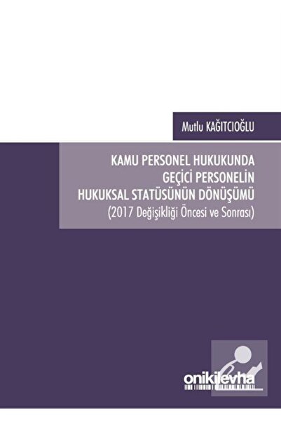 Genel Markalar Kamu Personel Hukukunda Geçici Personelin Hukuksal Statüsünün ...
