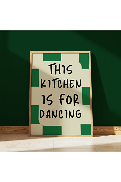 DES VU PRINT This Kitchen Is For Dancing Mutfak Posteri, Çerçevesiz Duvar Pos...
