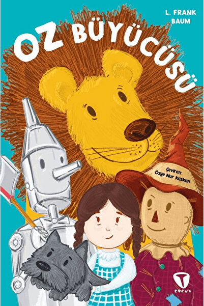 Turkuvaz Çocuk Oz Büyücüsü / L. Frank Baum / Turkuvaz Çocuk / 9786258292411