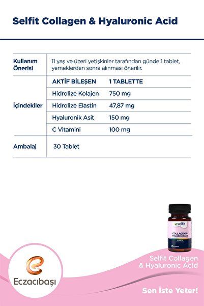 Selfit Kolajen & Hyaluronik Asit 30 Tablet | Tip 1 Balık Kolajeni ve Hidrolize Elastin