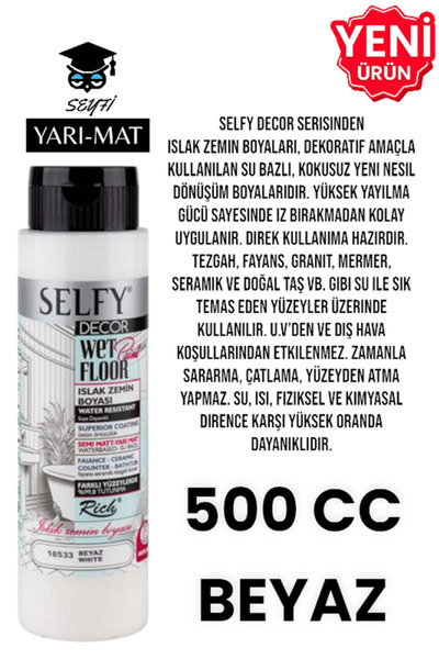 SEYFİKİRTASİYE SELFY DECOR ISLAK ZEMİN BOYASI 500 CC MUTFAK TEZGAH FAYANS LAV...