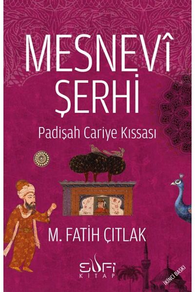 Sufi Kitap Коментар на Месневи от М. Фатих Читлак