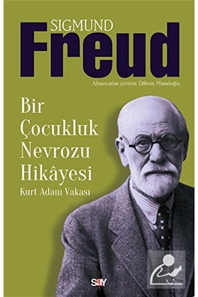 Say Yayınları Bir Çocukluk Nevrozu Hikayesi - Kurt Adam Vakası-namaz Tesbihat...