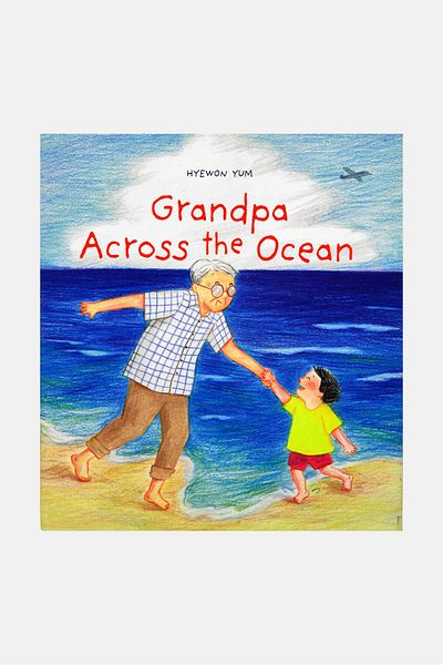 Hyewon Yum Grandpa Across The Ocean Novel Book, Blue Combo
