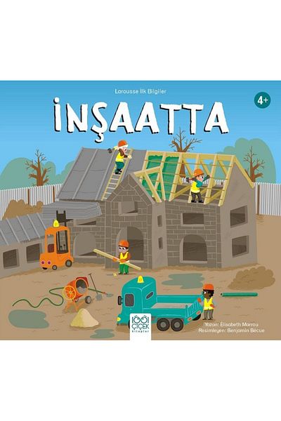 Karma Kitaplar In the Construction - Larousse First Insights 1001 Flower Books Book