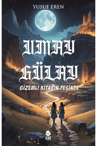 Sinada Kitap UMAY GÜLAY GİZEMLİ KİTABIN PEŞİNDE