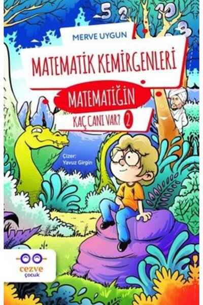 Cezve Çocuk Matematik Kemirgenleri / Matematiğin Kaç Canı Var? 2