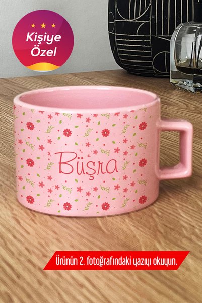 Hedizu Kişiye Özel İsim Yazılı Pastel Fincan Pembe Çiçek Desenli -5- E6W H8X