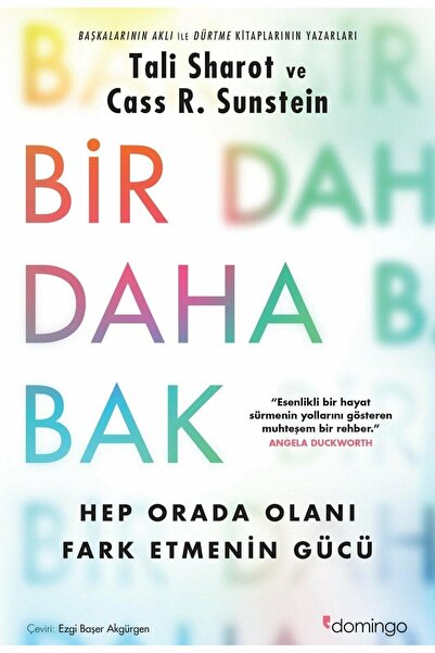 Domingo Yayınevi Bir Daha Bak Hep Orada Olanı Fark Etmenin Gücü