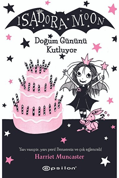Epsilon Yayınevi Isadora Moon - Doğum Gününü Kutluyor