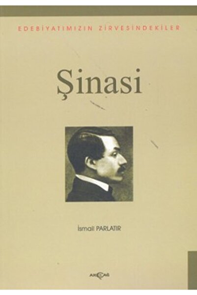 Akçağ Yayınları ŞinasiEdebiyatımızın Zirvesindekiler