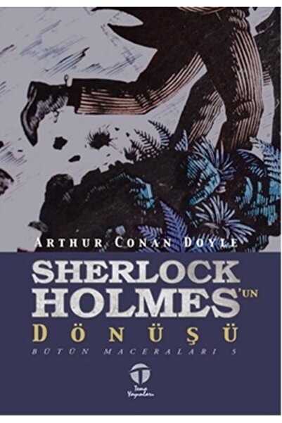 Tema Yayınları Sherlock Holmes'un Dönüşü / Bütün Maceraları 5