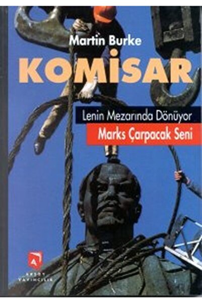 Aksoy Yayıncılık Komisar / Lenin Mezarında Dönüyor - Martyn Burke