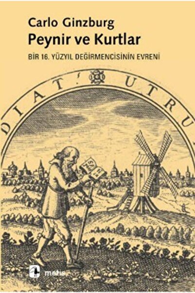 Metis Yayınları Peynir Ve Kurtlar - Bir 16. Yüzyıl Değirmencisinin Evreni /ca...