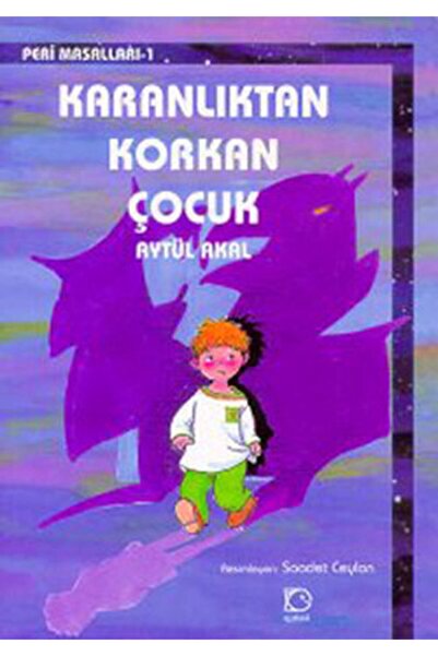 uçanbalık Karanlıktan Korkan Çocuk-peri Masalları 1